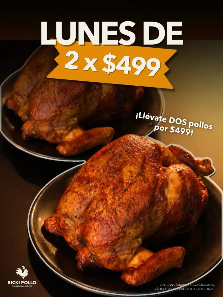 Lunes de 2 por $499: llévate dos pollos por $499