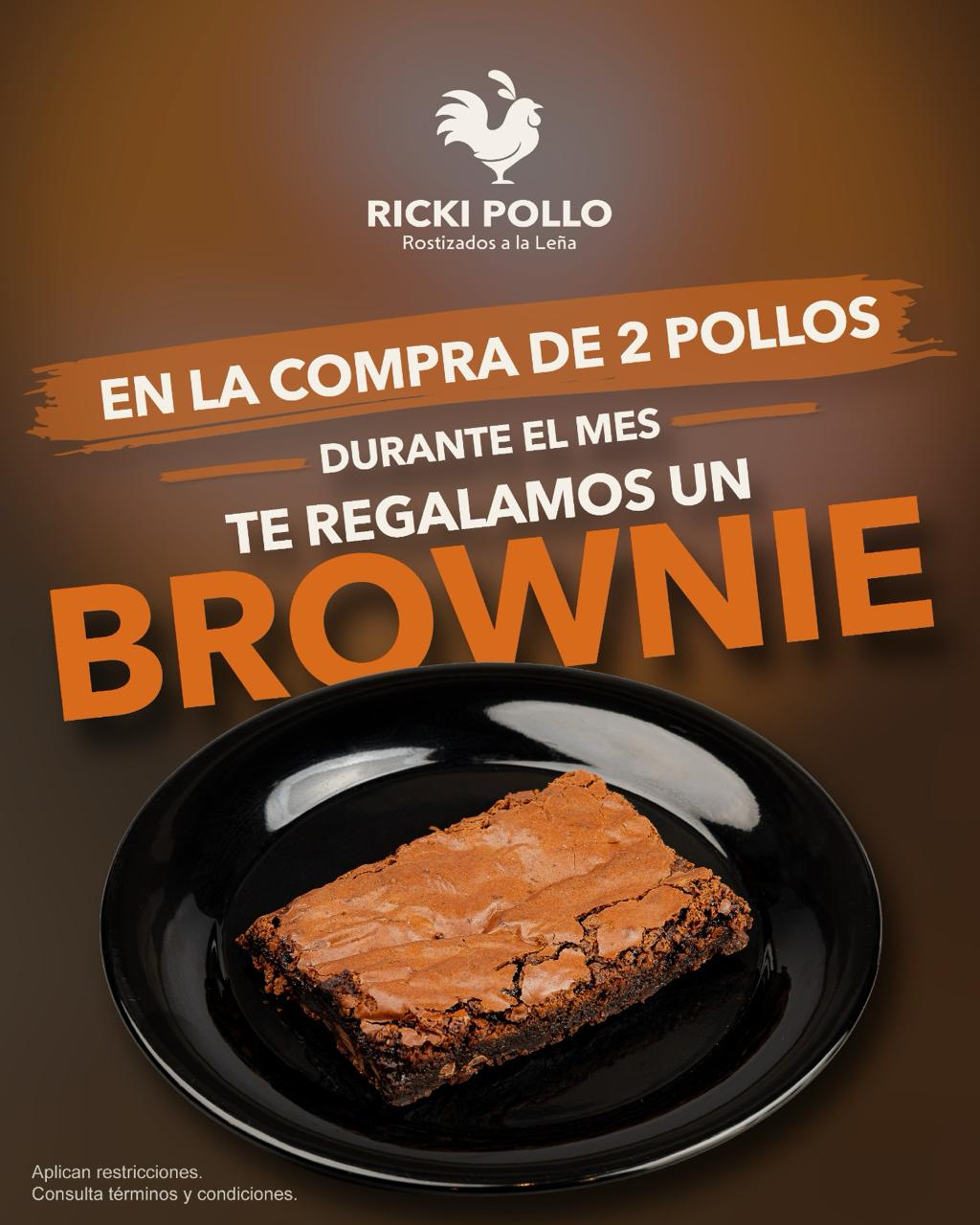 En la compra de 2 pollos durante el mes, Ricki Pollo te regala un brownie